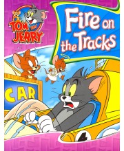 Tom & Jerry Fire on the Tracks